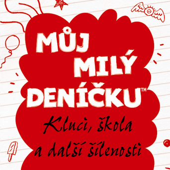 Můj milý deníčku 1