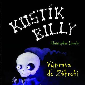 Kostík Billy - Výprava do Záhrobí