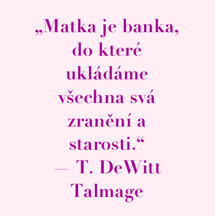 Dojemný citát ke dni matek