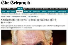 The Telegraph píše o Zemanových vulgárních výrocích.