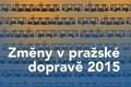 Změny v pražské dopravě 2015