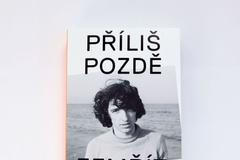 Příliš pozdě zemřít mladý