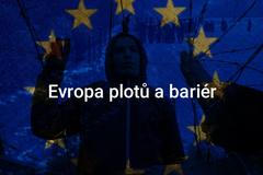 Evropa plotů a bariér