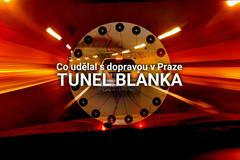 Co udělal s dopravou v Praze tunel Blanka
