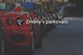 Změny v parkování v Praze