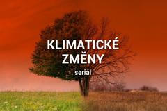 Klimatické změny - seriál - poutací obrázek
