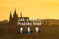 Změny Pražského hradu