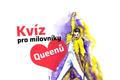 Kvíz pro milovníky Queenu