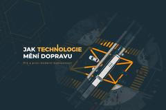 Jak technologie mění dopravu
