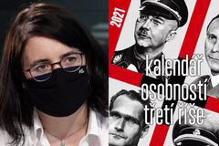 Kalendář s nacisty je nechutný. Je to trestné, jen to nikdo neodstíhal, říká Kalibová