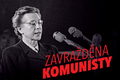 Milada Horáková Zavražděna komunisty