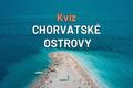 Kvíz chorvatské ostrovy