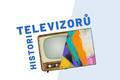Historie televizorů