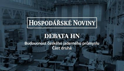 Budoucnost českého jaderného průmyslu Část druhá