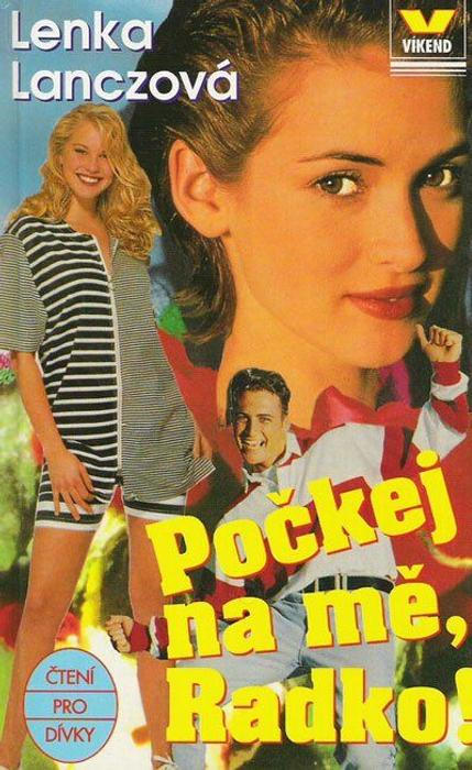 A když zrovna v televizi nedávali seriál, tak holky četly dívčí románky od Lenky Lanczové.