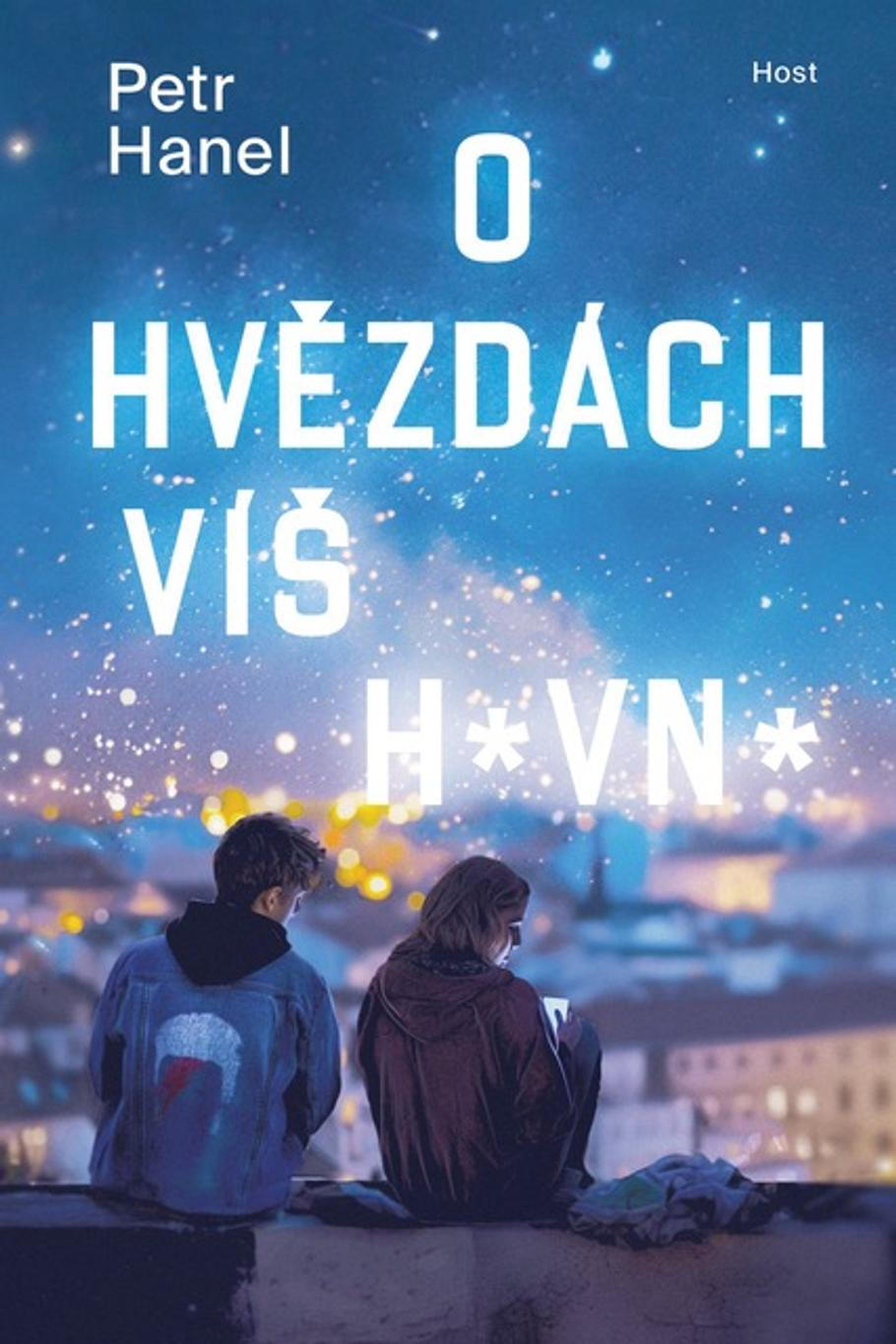 Obálka knihy Petra Hanela O hvězdách víš hovno.