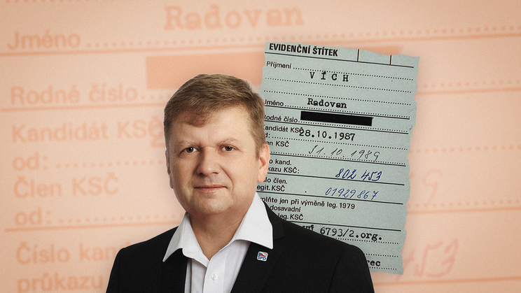 Radovan Vích nejdřív několikrát rezolutně prohlásil, že nikdy v KSČ nebyl. Když mu ale reportér ukázal jeho evidenční štítek z fondů ÚV KSČ, začal couvat a připustil, že přihlášku vyplnil.