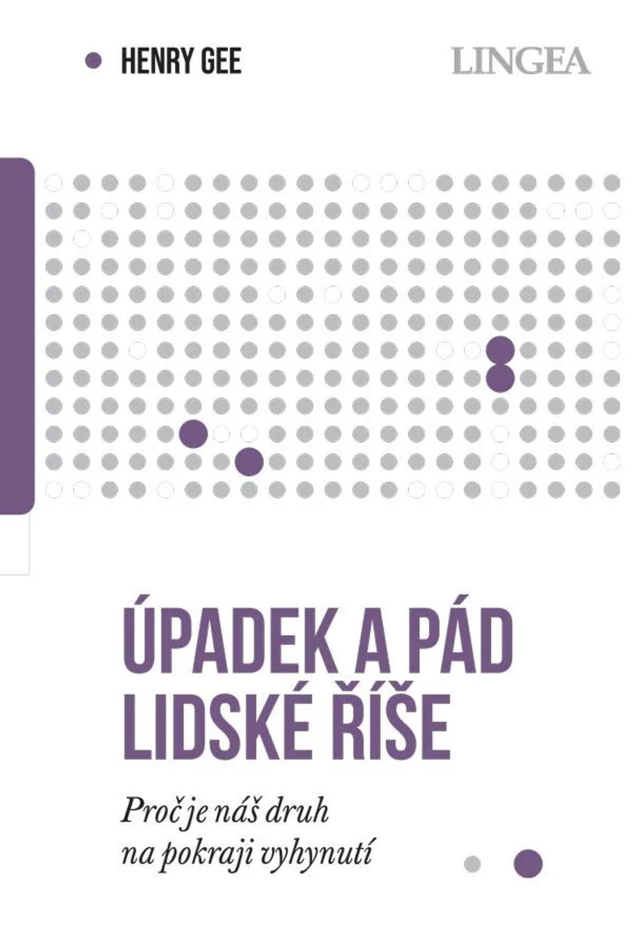 Obálka knihy Úpadek a pád lidské říše.
