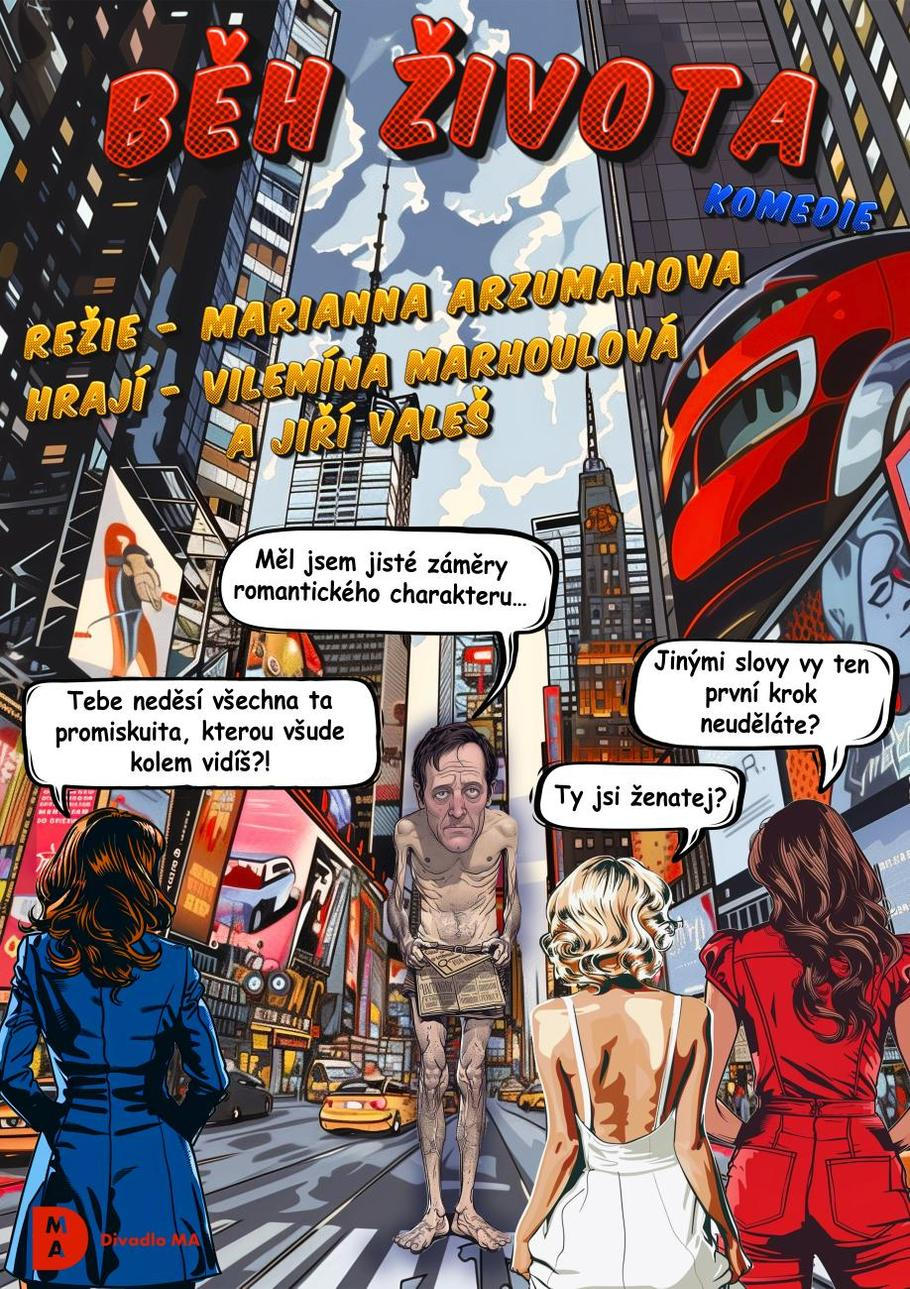 Plakát k divadelní hře Běh života v podání Davidla MA