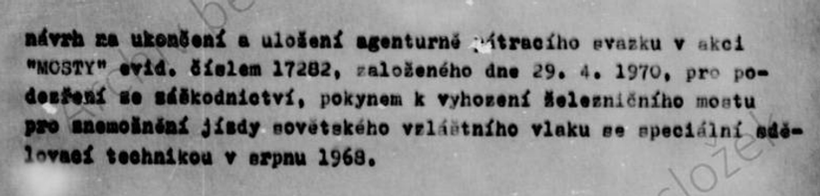 Vypátrat se nikoho nepodařilo. Z pátracího svazku KR- 631808 MV s krycím jménem Mosty.