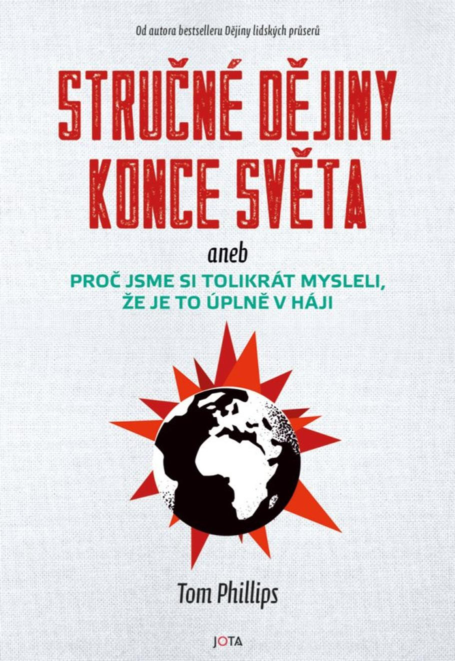 Obálka knihy Stručné dějiny konce světa.